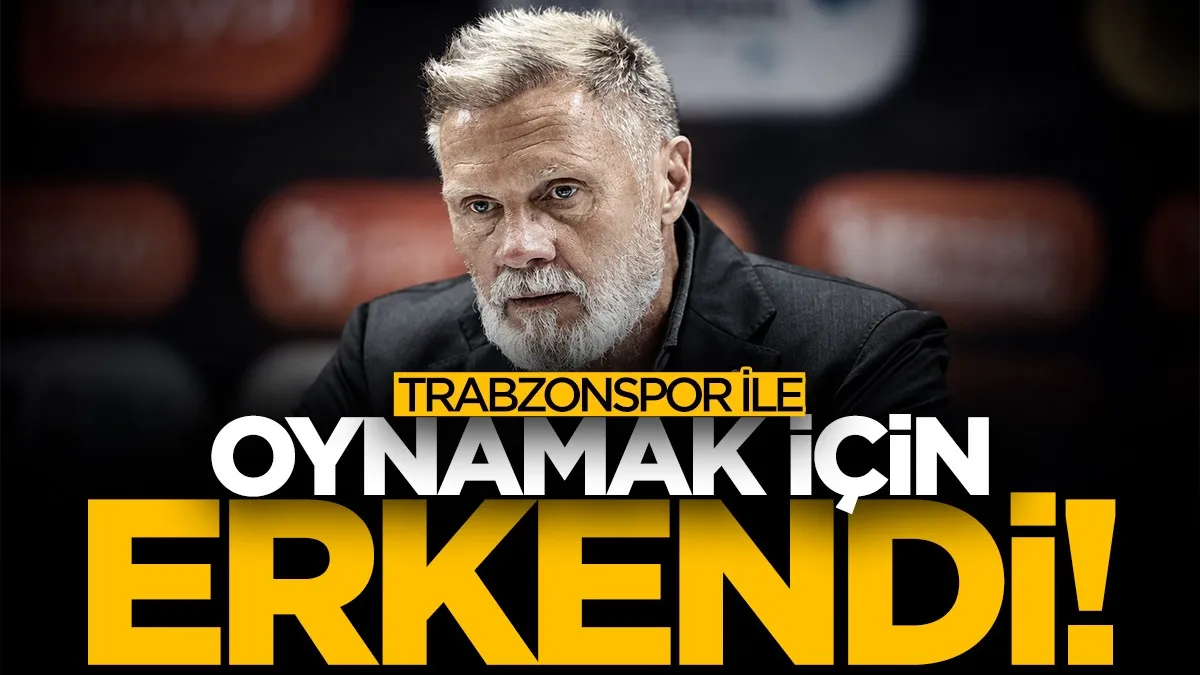 Samsunspor'da Fink'ten şaşırtan sözler: Trabzonspor'la oynamak için erkendi!