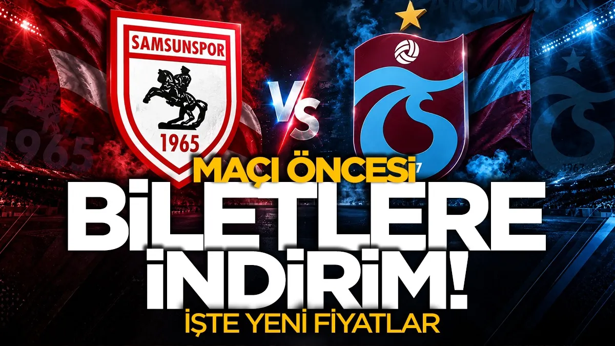 Samsunspor’dan Trabzonspor maçına yüzde 55 indirim! İşte yeni bilet fiyatları