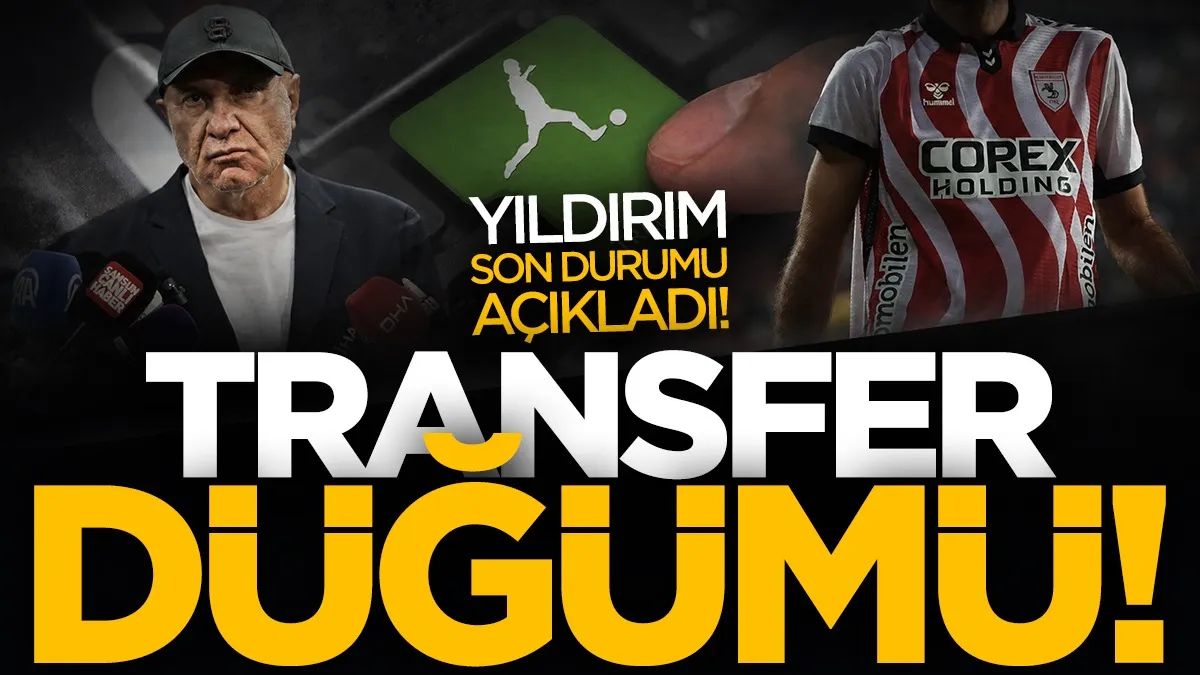Samsunspor'da transfer düğümü! Yüksel Yıldırım şartı açıkladı
