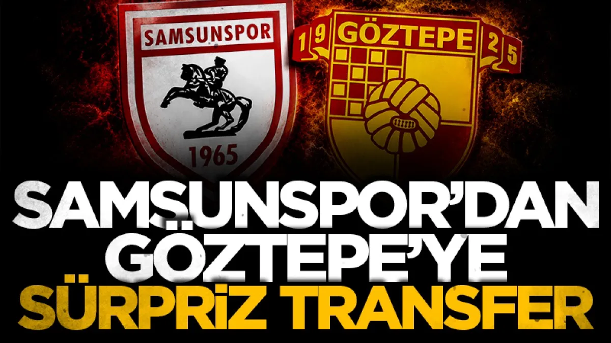 Samsunspor'un genç golcüsü Göztepe'ye imza attı