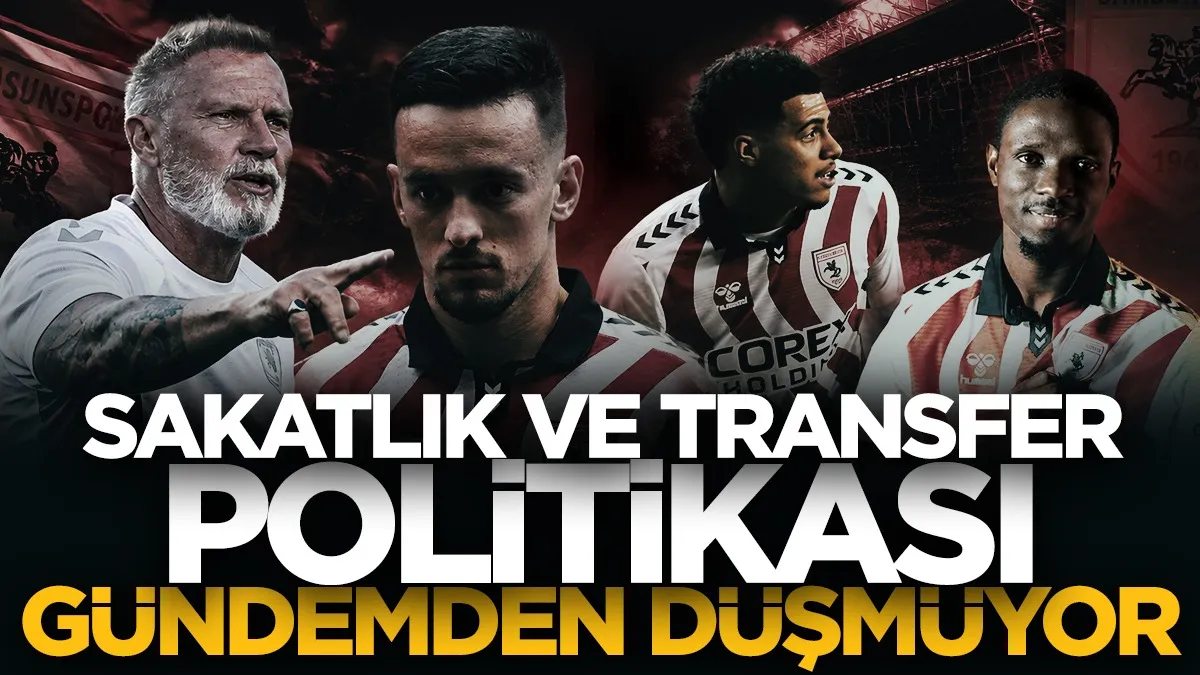 Samsunspor’un sakatlık ve transfer politikası gündemden düşmüyor!