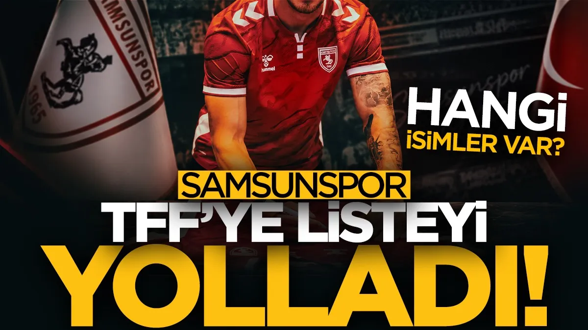 Samsunspor’un TFF’ye bildirdiği 27 kişilik kadro belli oldu!