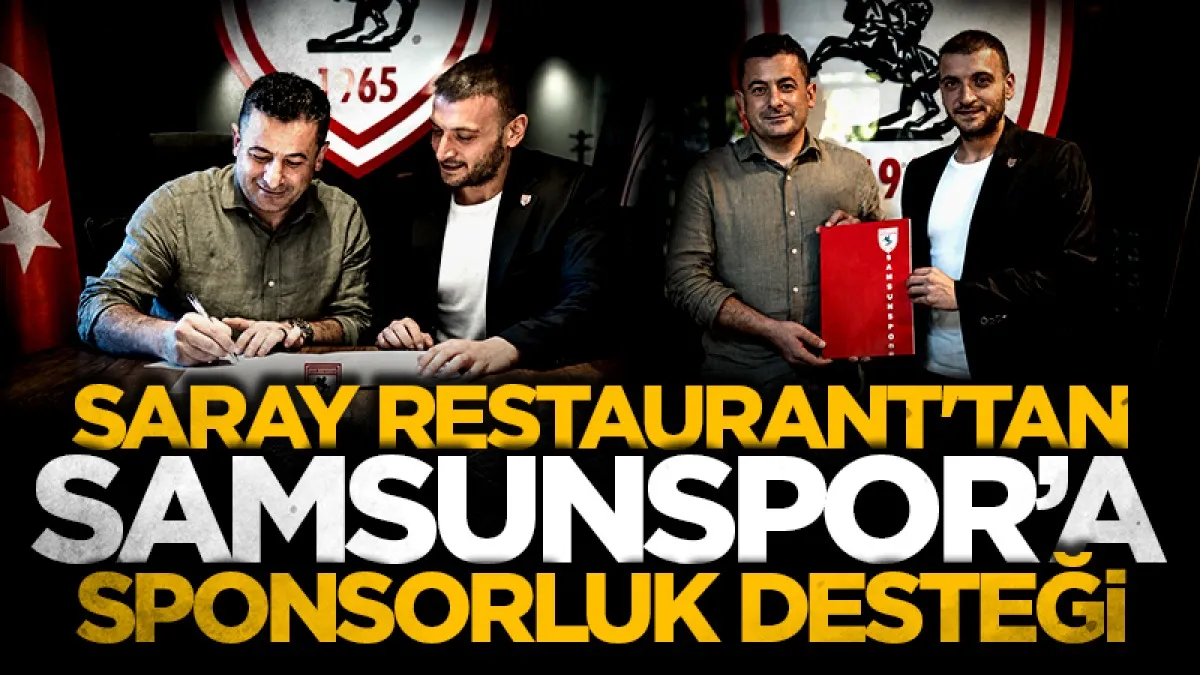 Saray Restaurant'tan Samsunspor'a sponsorluk desteği