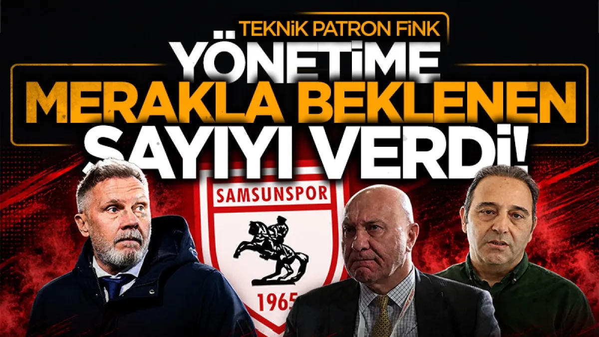Samsunspor Teknik Direktörü Thorsten Fink, yönetime merakla beklenen sayıyı verdi!