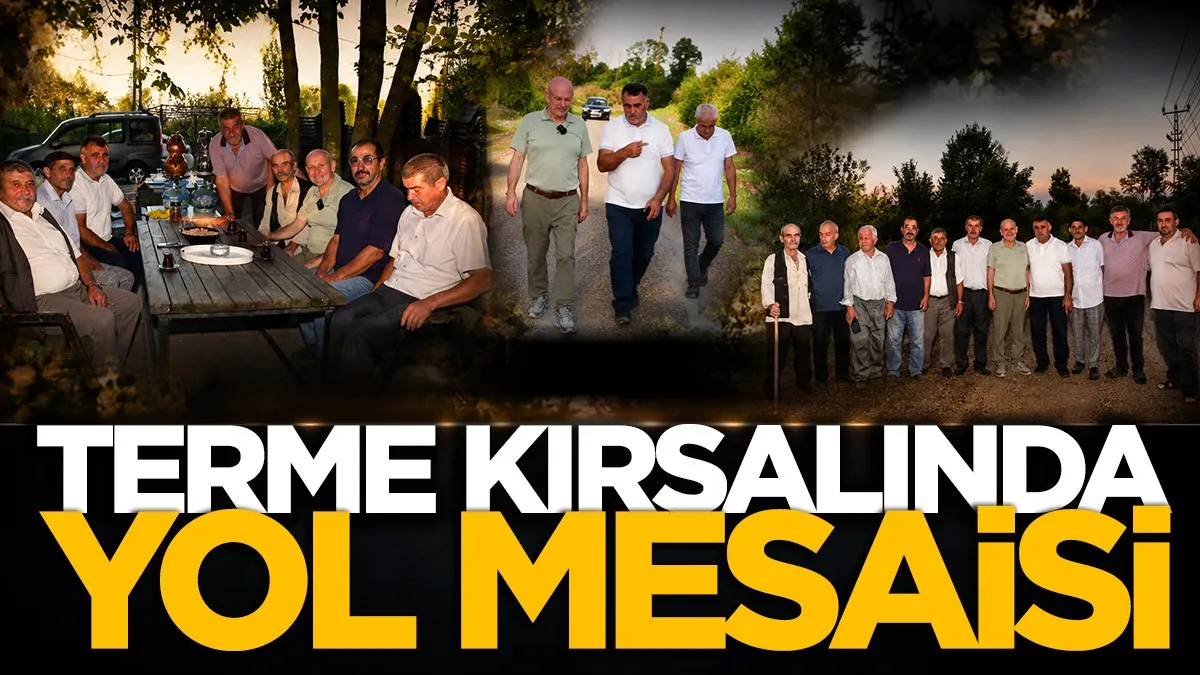 Terme kırsalında yol mesaisi