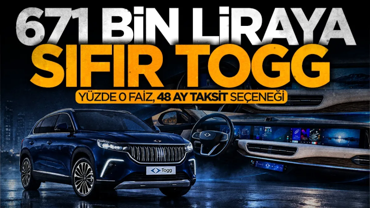 Togg'dan yeni kampanya! 671 bin TL peşinatla araç sahibi olma fırsatı