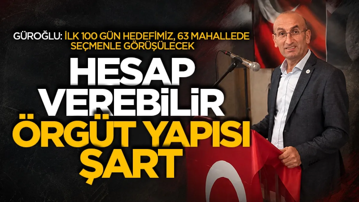Yeni Parti Tekkeköy İlçe Başkan Adayı Tevfik Güroğlu: Hesap verilebilir örgüt yapısı şart