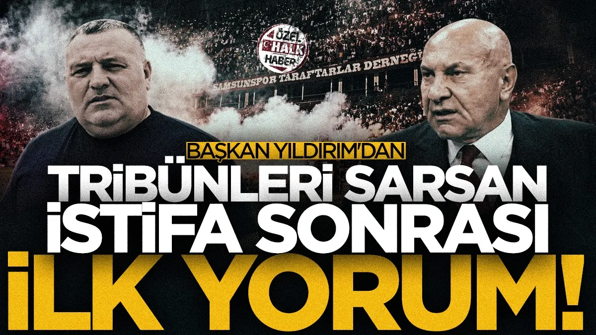 Yüksel Yıldırım’dan Samsunspor Taraftar Grupları Başkanı Tonguç Ali Anıl’ın istifasına ilk yorum