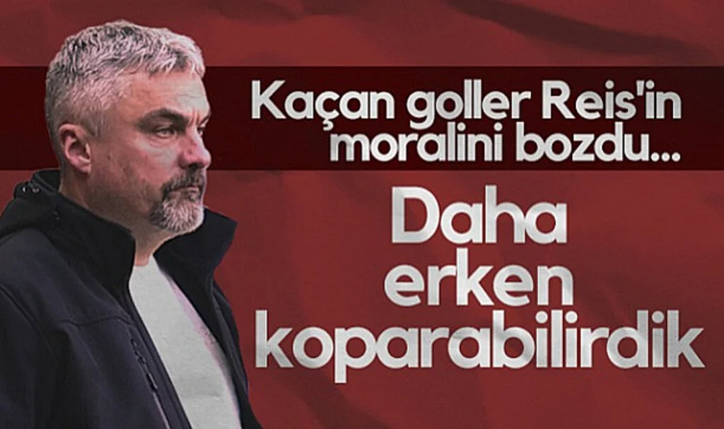 Samsunspor'da Kaçan Goller Reis'i Üzdü: Maçı Daha Erken Koparabilirdik