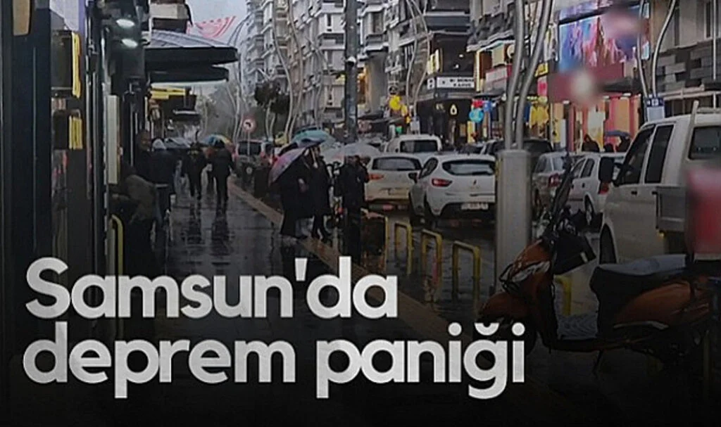 Samsun'da Deprem Paniği: Vatandaş Sokakta Bekledi