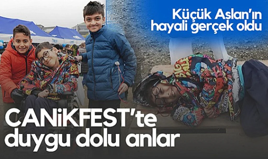 CANİKFEST'te Duygu Dolu Anlar! Küçük Aslan'ın Hayali Gerçek Oldu