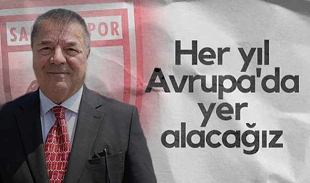 Samsunspor Başkan Vekili Veysel Bilen: Samsunspor Her Yıl Avrupa'da Olacak