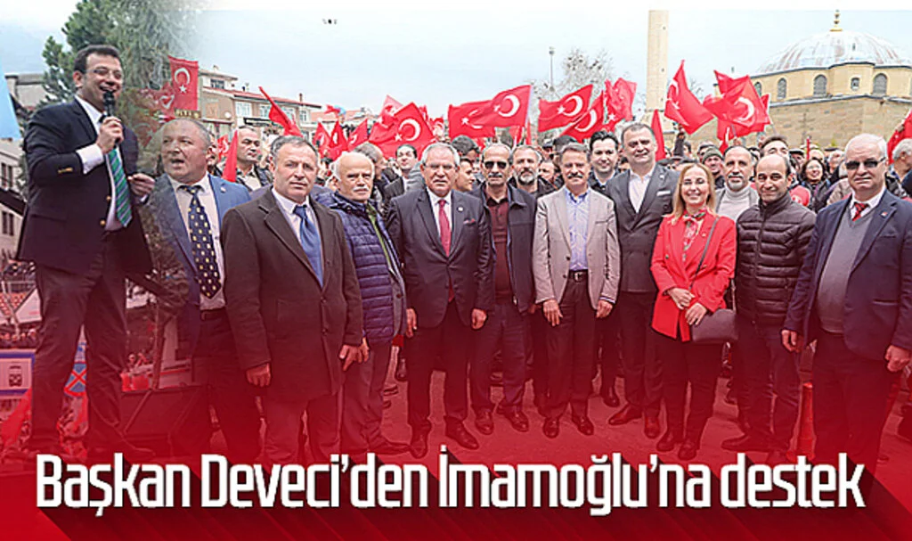 Başkan Cemil Deveci'den Ekrem İmamoğlu'na Destek 