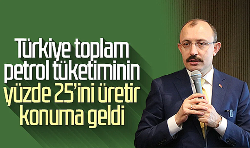 Mehmet Muş:  "Türkiye toplam petrol tüketiminin yüzde 25'ini üretir konuma geldi"