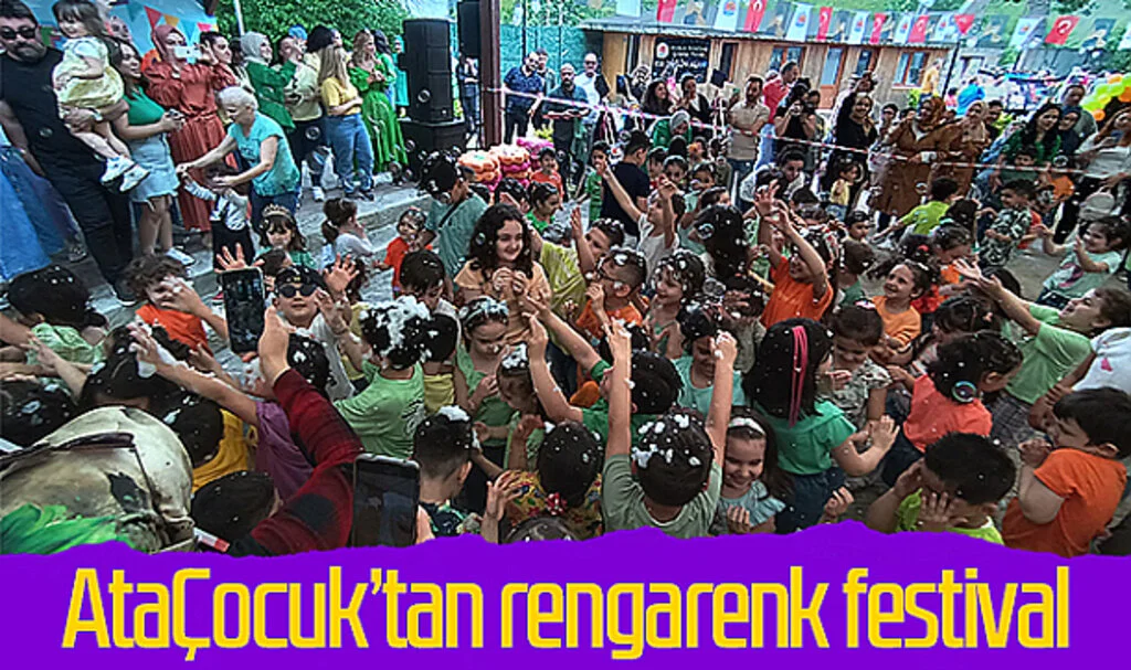 AtaÇocuk'tan rengarenk festival 