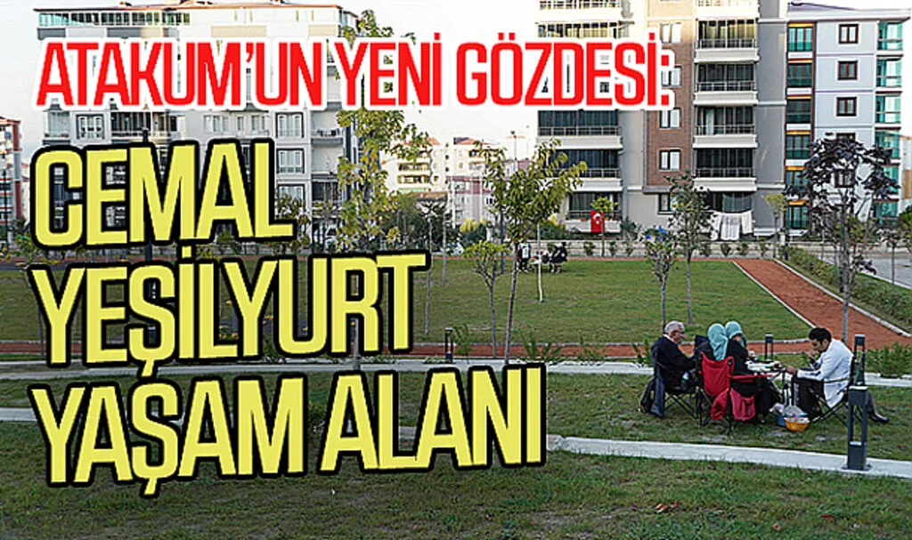 Samsun Atakum'un yeşil kalbi 'Cemal Yeşilyurt Yaşam Alanı'