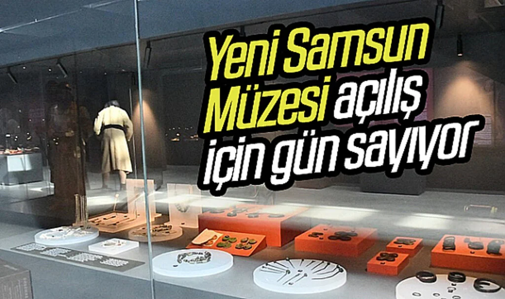 Yeni Samsun Müzesi açılış için gün sayıyor: En değerli 2. hazine, 5 bin yıllık ameliyat