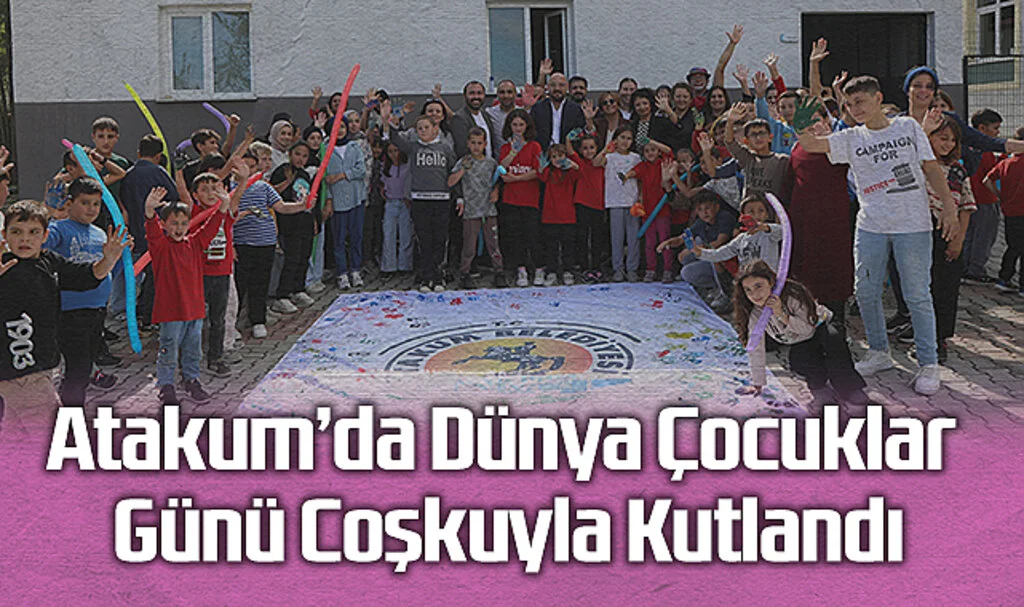 Atakum'da Dünya Çocuklar Günü Coşkuyla Kutlandı