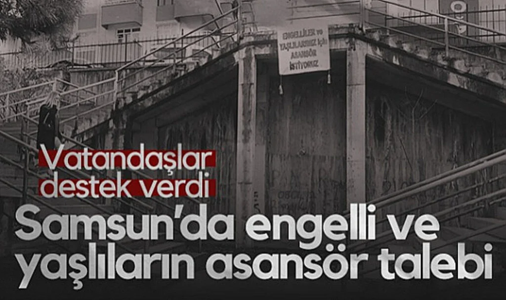 Samsun'da Engelliler ve Yaşlılar Asansör Talep Ediyor! 