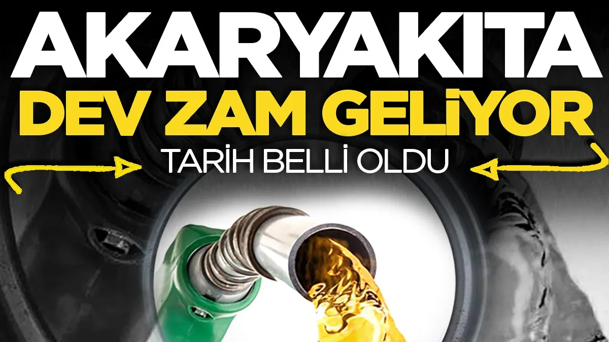 Akaryakıt zam kapıda: Tarih belli oldu