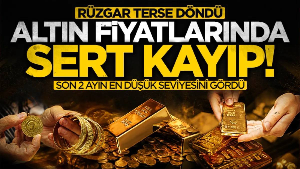 Altında sert düşüş! Son 2 ayın en düşük seviyesi görüldü