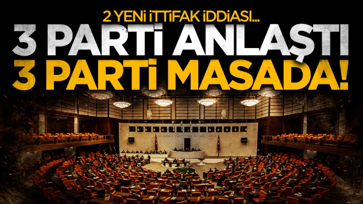 Ankara kulisleri hareketlendi: Siyasette iki yeni ittifak iddiası