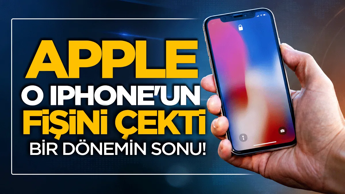 Apple o iPhone'un fişini çekti: Bir dönemin sonu!