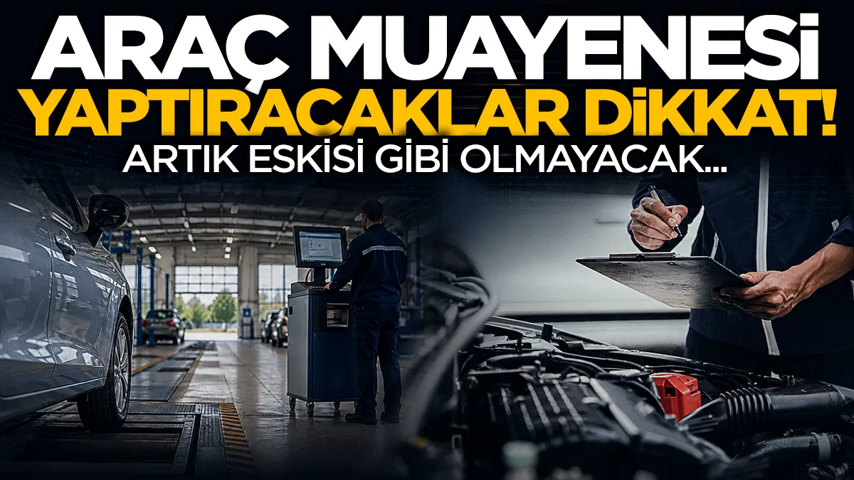 Araç muayenesinde yeni dönem! Artık yapay zeka kullanılacak