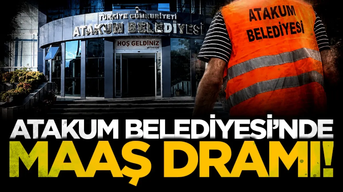 Atakum Belediyesinde Maaş Dramı