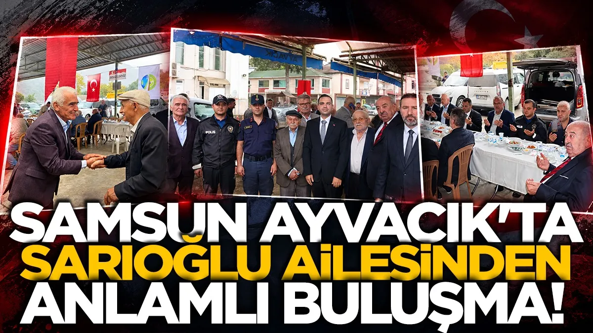 Ayvacık’ta Sarıoğlu Ailesinden anlamlı vefa buluşması