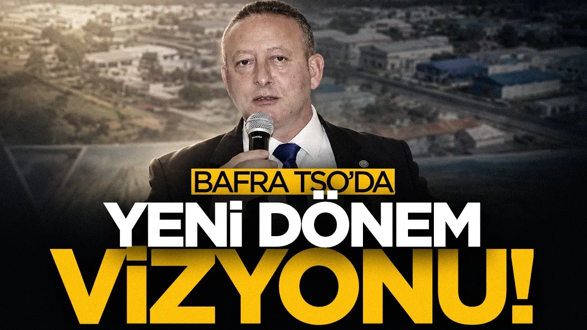 Bafra TSO’da Serdal Sefa Kocabaş’tan yeni dönem vizyonu: “Daha güçlü bir bölge, daha güçlü bir gelecek”