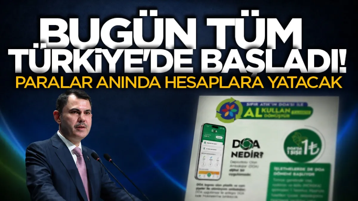 Bakan Kurum duyurdu: Depozito Yönetim Sistemi bugün Türkiye genelinde başladı