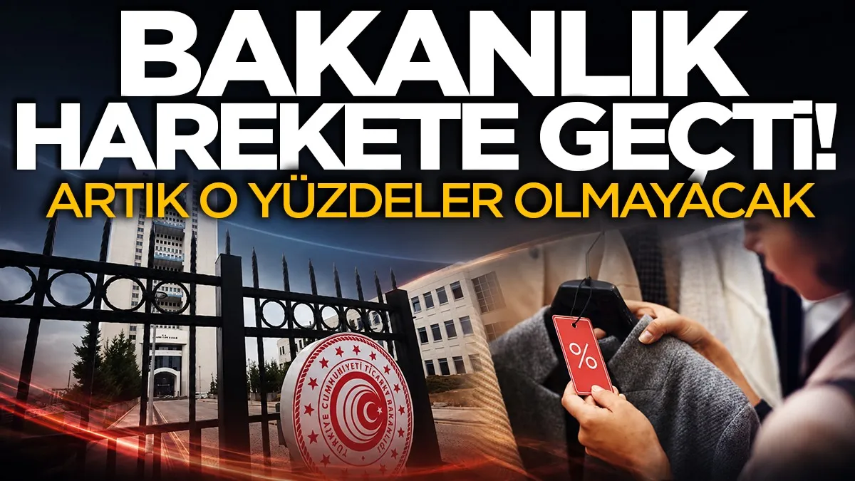 Bakanlık harekete geçti: İndirimli satışlarda yeni dönem
