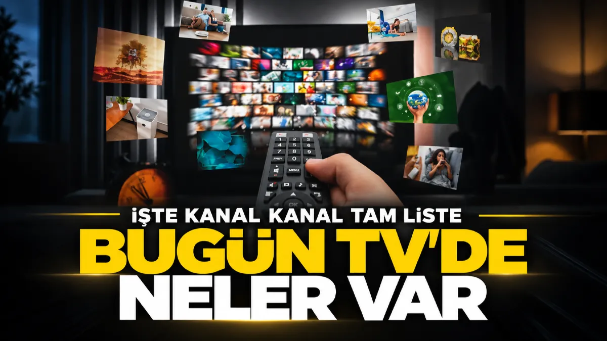 Bugün televizyonda ne var? 5 Eylül 2026 Kanal D, ATV, Show TV, TRT 1, NOW ve TV8 yayın akışı