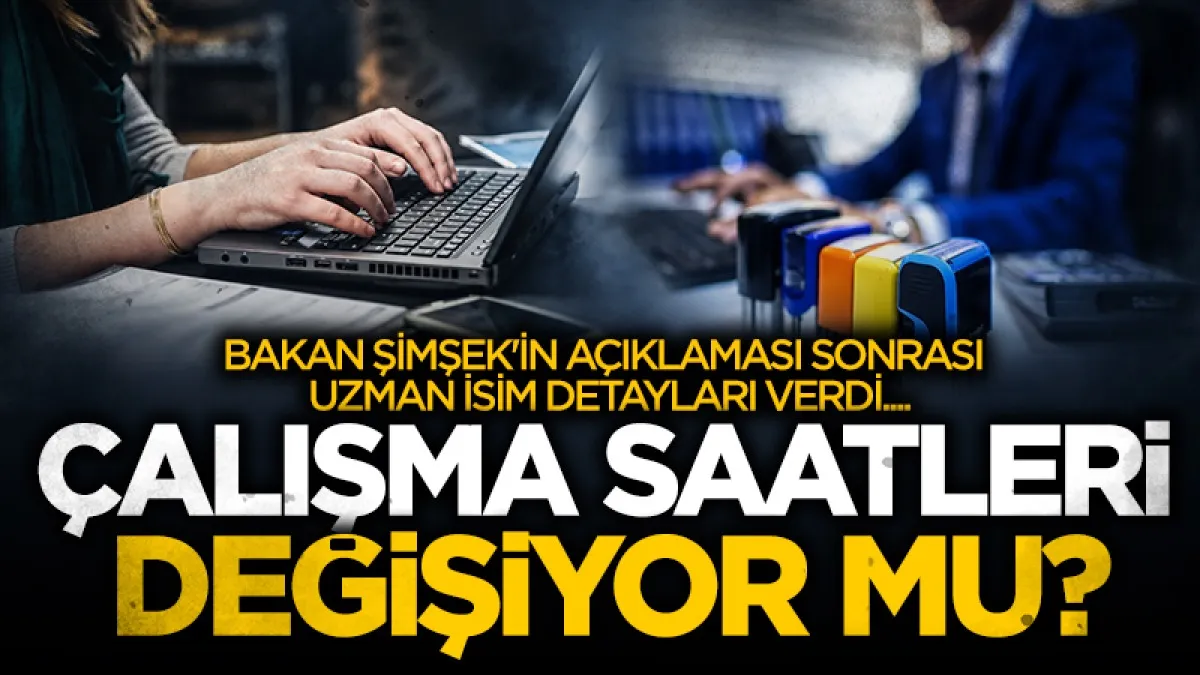Çalışma saatleri değişiyor mu? Esnek çalışma modelinin detayları belli oldu