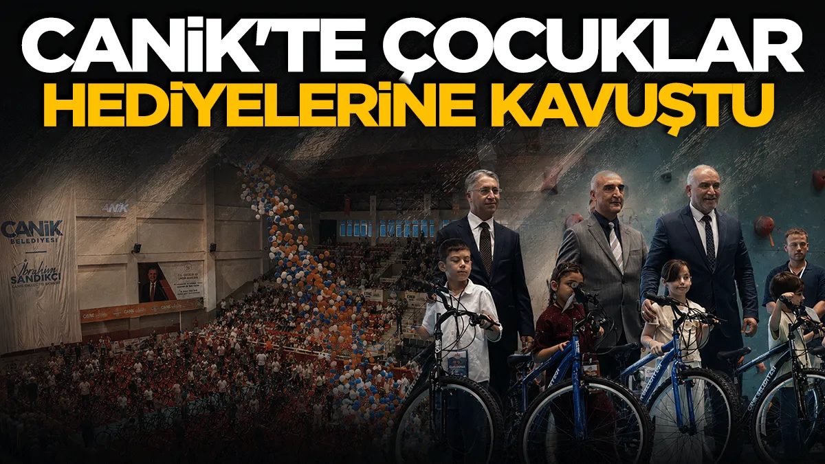 Canik'te çocuklar hediyelerine kavuştu