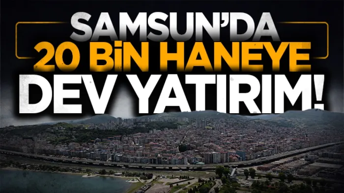 Canik'ten dev yatırım: 20 bin hane fiber altyapıya kavuşuyor