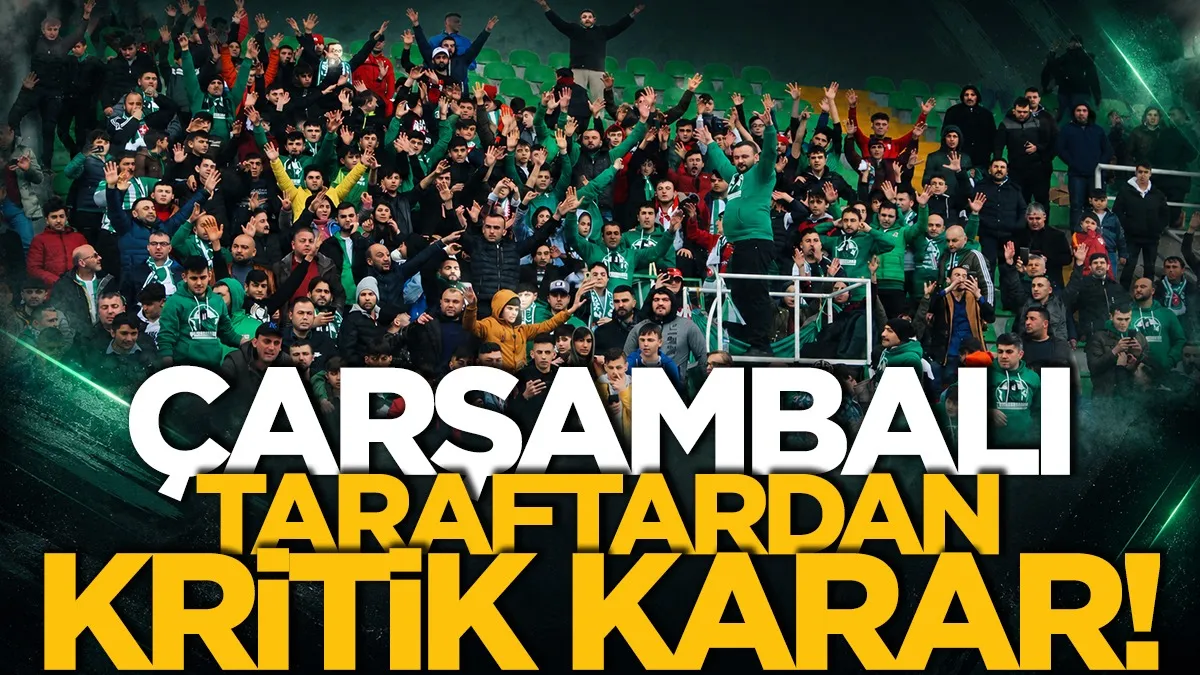 Çarşambalı taraftardan kritik karar