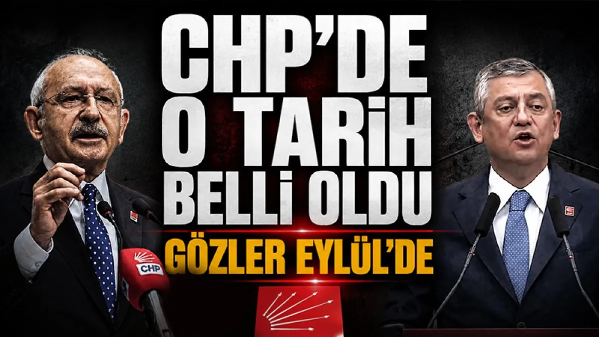 CHP'de kurultay tarihi belli oldu