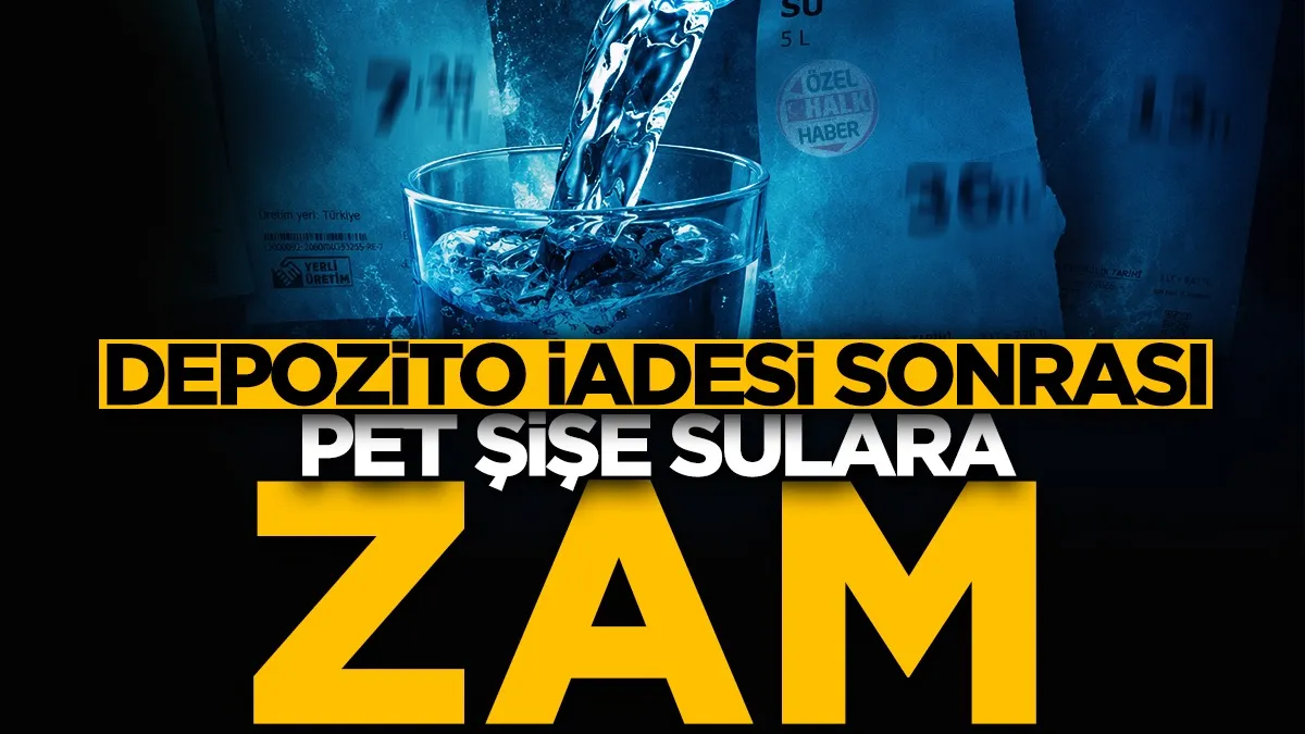 Depozito iadesi sonrası pet şişe sulara zam!