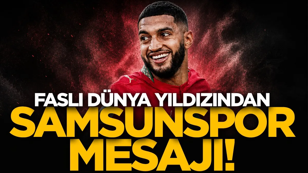 Faslı yıldız Saibari’den Samsunspor'un yeni kalecisi Bilal Bayazıt’a Türkçe yorum