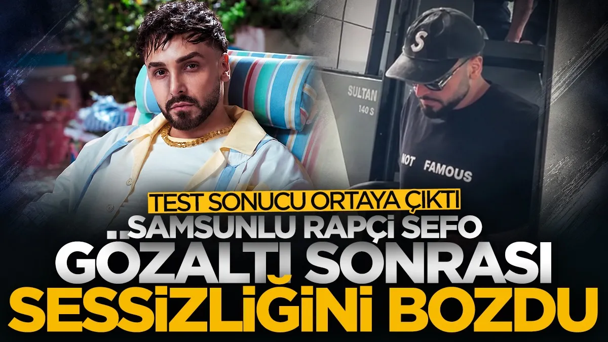 Gözaltına alınan Samsunlu Sefo'nun test sonucu ortaya çıktı! İlk açıklamasını yaptı...