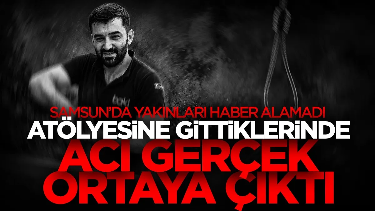 İşe gitmeyince merak edildi! Samsun’da 3 çocuk babası atölyesinde ölü bulundu...