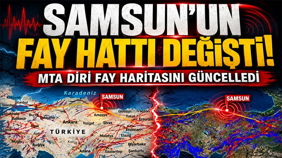 MTA diri fay haritasını güncelledi: Samsun'un fay hattı değişti mi?