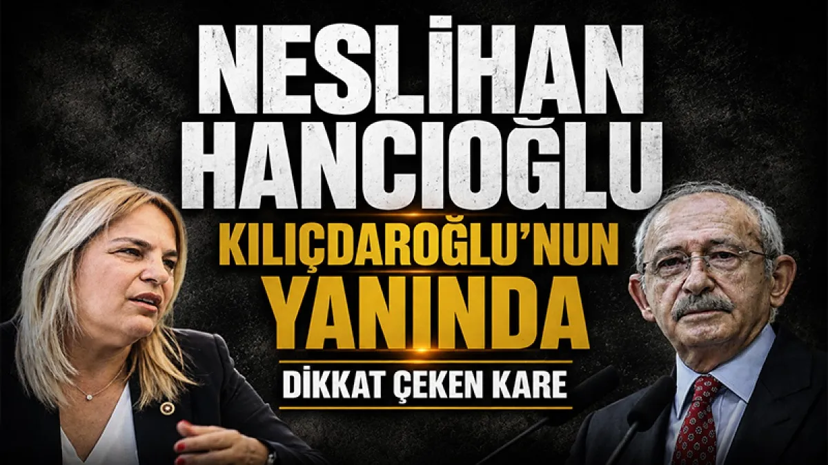 Neslihan Hancıoğlu Kılıçdaroğlu’nun yanında: Dikkat çeken kare