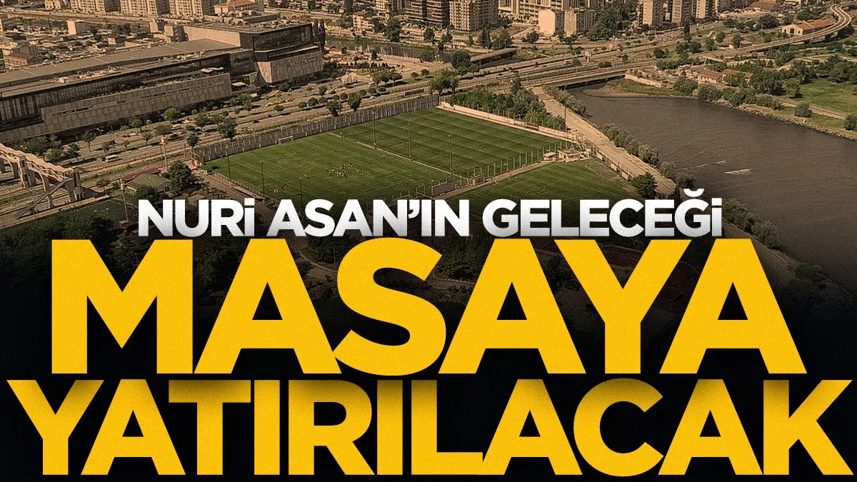 Nuri Asan Tesisleri'nin geleceği masaya yatırılacak