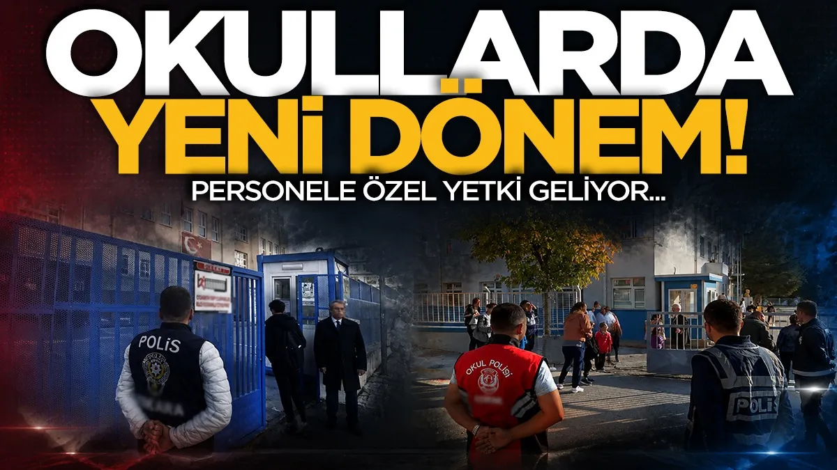 Okullarda yeni dönem: 30 bin personele özel yetki