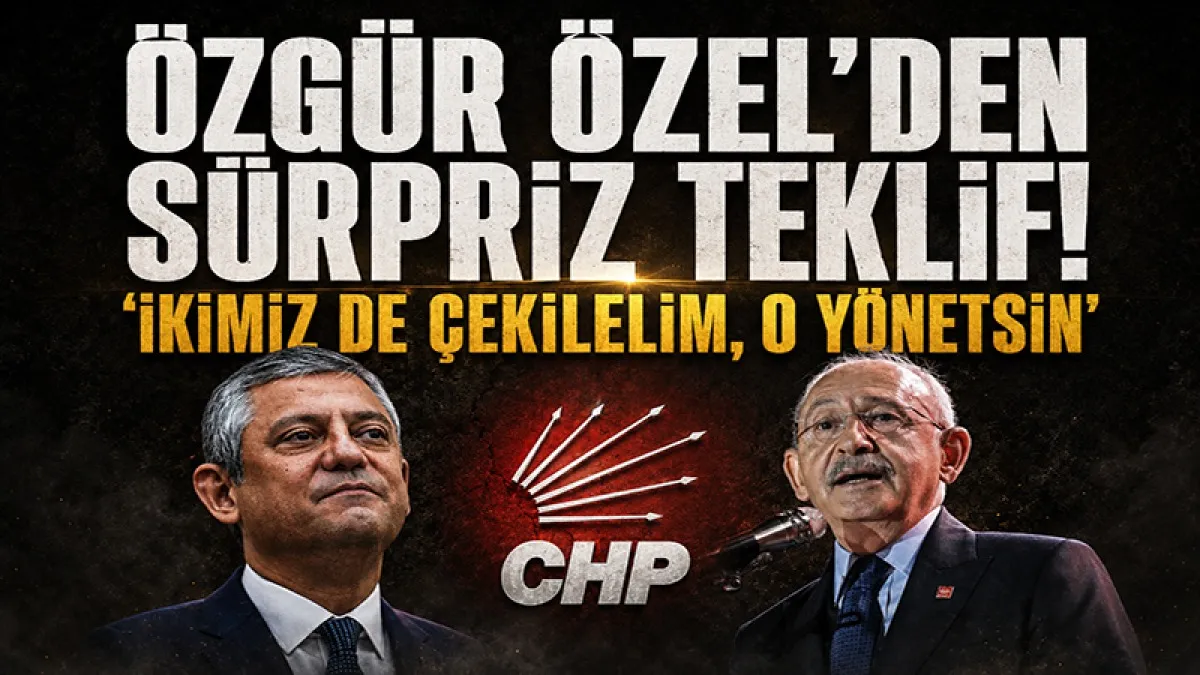 Özgür Özel'den sürpriz teklif! "İkimiz de çekilelim, o yönetsin"