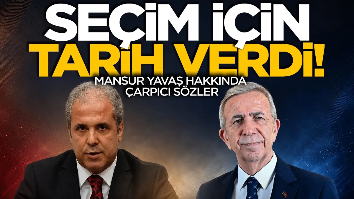 Şamil Tayyar seçim takvimi için tarih verdi! Mansur Yavaş için çarpıcı sözler