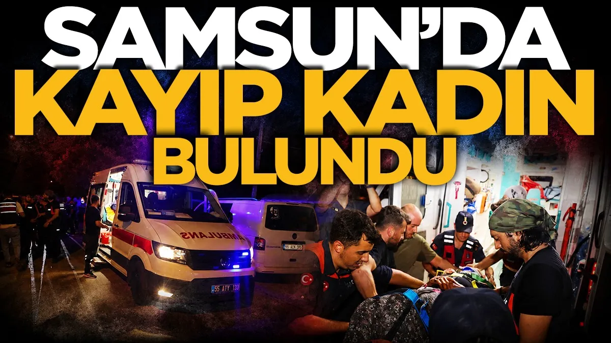 Samsun Bafra’da kaybolan 90 yaşındaki kadın bulundu